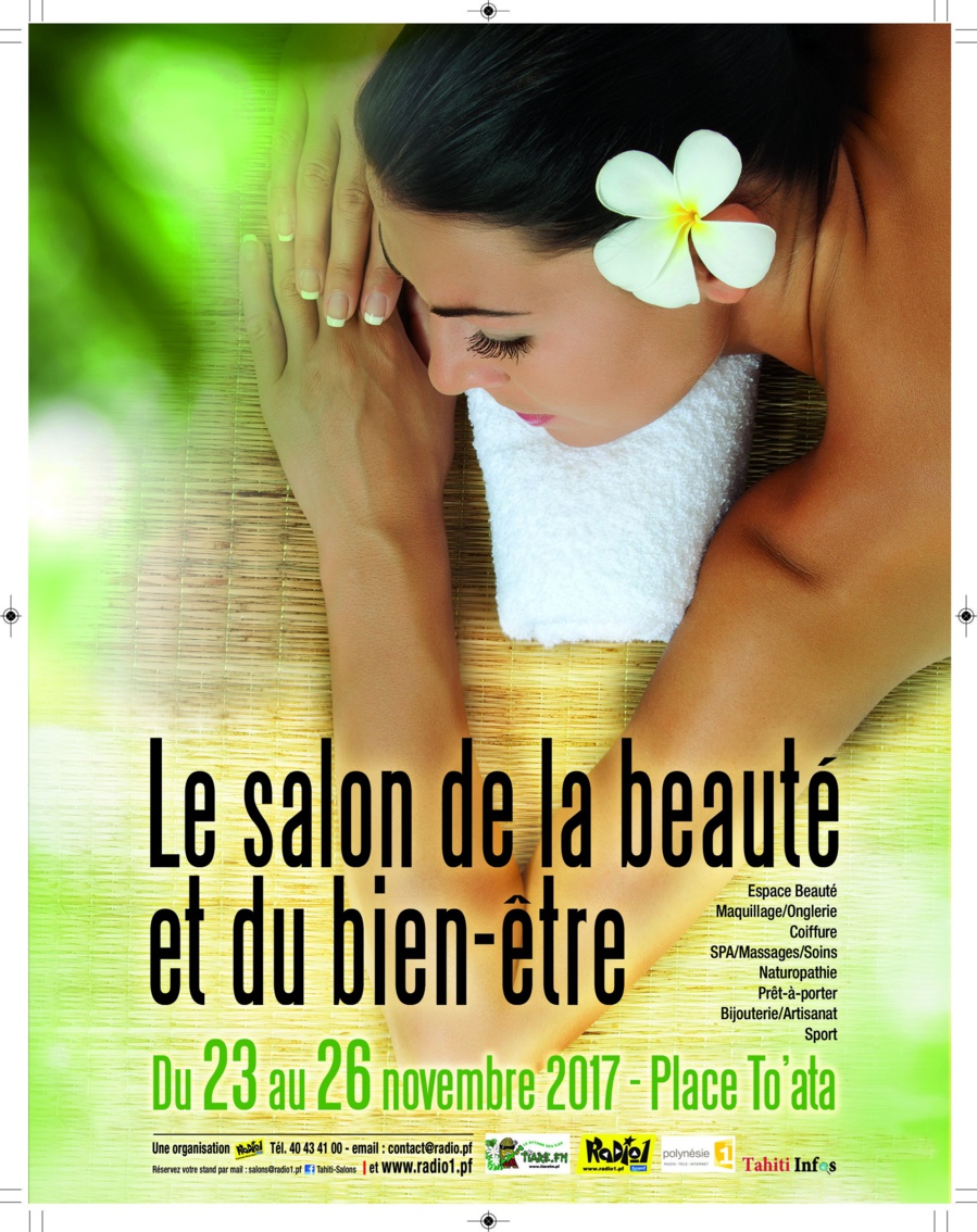 Salon De La Beauté Et Du Bien être Agenda Tahiti Infos Les Informations De Tahiti 