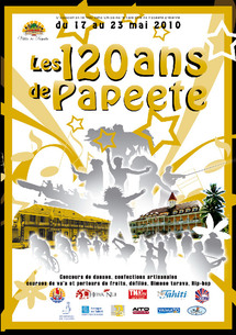 120 ans de la Ville de Papeete, c'est aujourd'hui que démarrent les festivités.