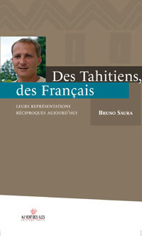 Dédicace : rencontrez Bruno Saura, l'auteur de Des Tahitiens, des Français