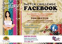 Sketch Challenge FACEBOOK : Inscriptions ouvertes jusqu'au jeudi 19 avril