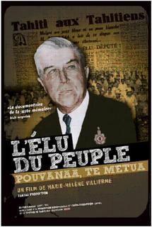 Projection à Paris du film " L'élu du peuple - Pouvanaa, te metua",  « Prix spécial du public » au FIFO 2012