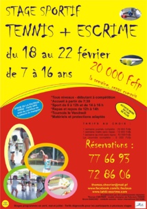 Une Premiere en Polynesie: Stage Tennis / Escrime du 18 au 22 Fevrier