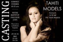 Casting Tahiti Models du 29 au 31 mai