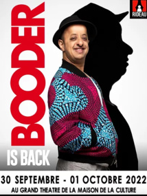 Booder is back, avec un spectacle “drôle” et “touchant”