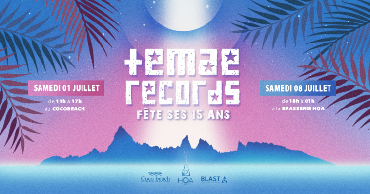 Temae Records fête ses 15 ans