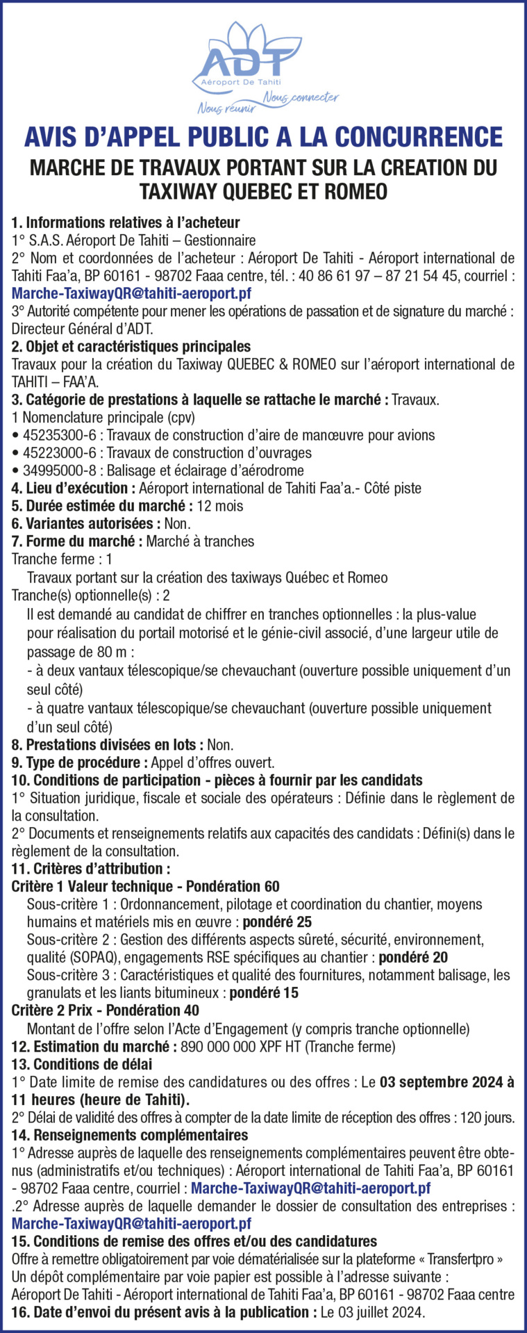 L'AÉROPORT DE TAHITI LANCE UN AVIS D'APPEL PUBLIC A LA CONCURRENCE - MARCHE DE TRAVAUX SUR LA CRÉATION DU TAXIWAY QUEBEC ET ROMEO