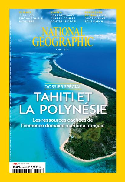 Tahiti en couverture du National Geographic d’avril