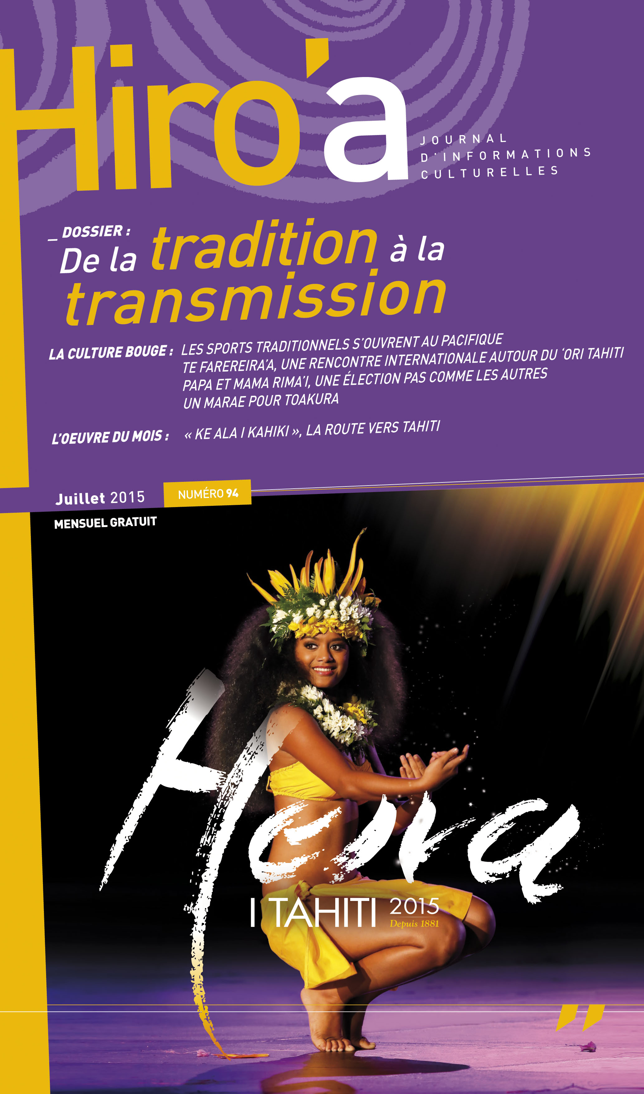 Magazine culturel: Un Hiro'a consacré au Heiva