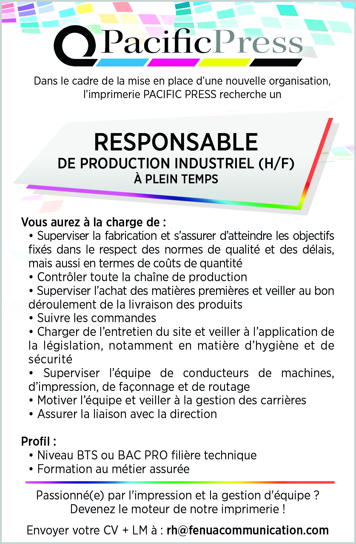 PACIFIC PRESS RECHERCHE UN RESPONSABLE DE PRODUCTION INDUSTRIEL CDI (H/F)