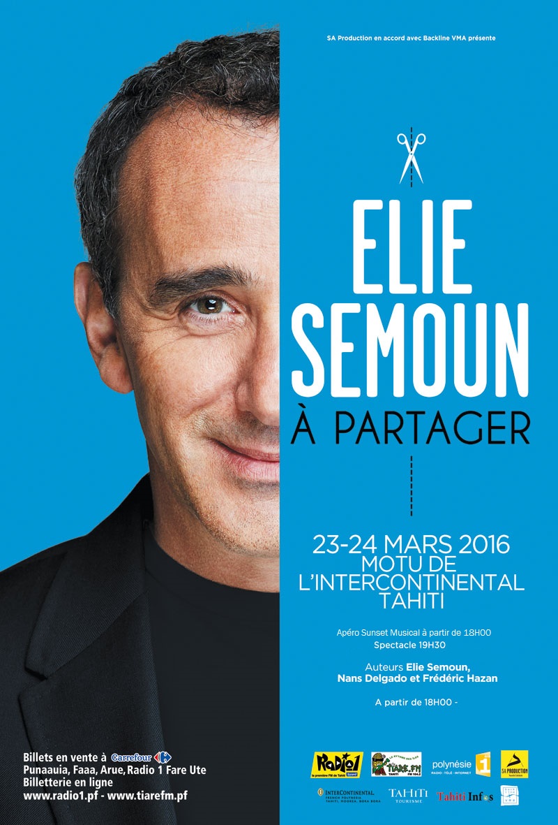 Elie Semoun à Tahiti les 23 et 24 mars pour son spectacle "A Partager"