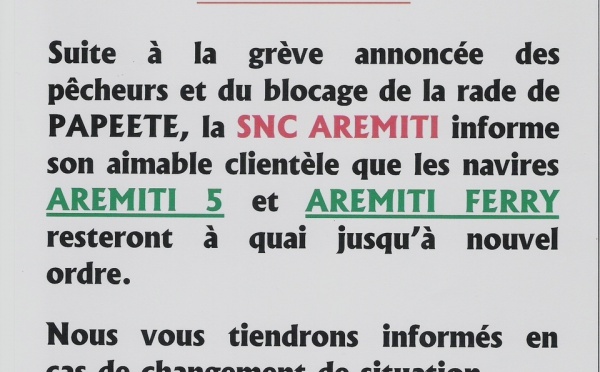 Les rotations Aremiti perturbées par le blocage de la rade de Papeete