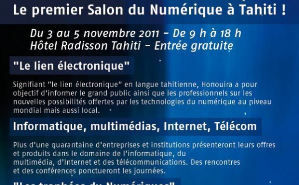 Rendez-vous à Honouira, Le premier Salon du Numérique à Tahiti !