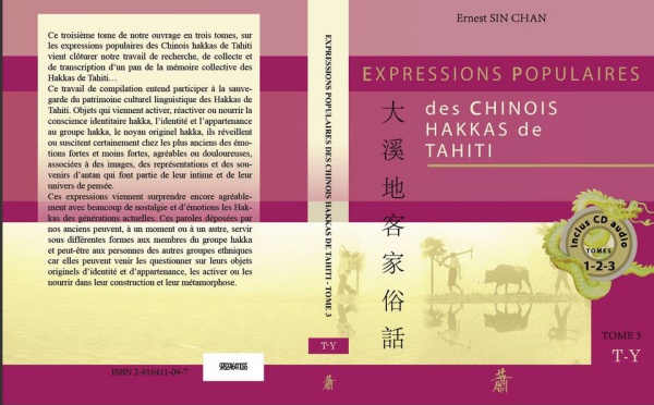 « Expressions populaires des Chinois hakkas de Tahiti » TOME 3 est sorti