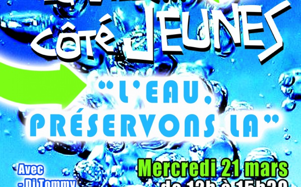 « L’eau, préservons-la ! » Le mercredi 21 mars au Parc Bougainville