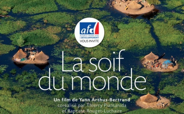 "La Soif du monde " de Yann Arthus Bertrand, projection gratuite ce soir au grand Théâtre