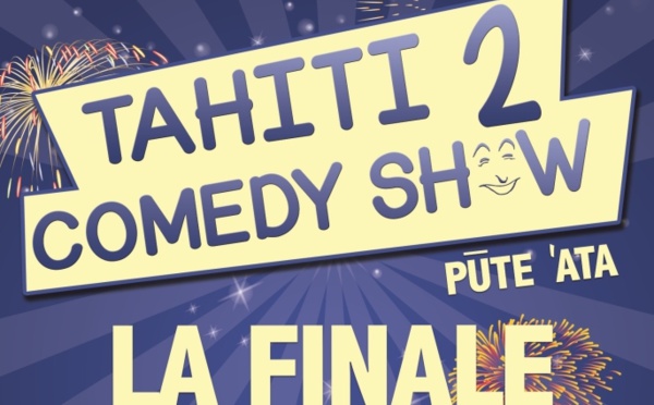 "Tahiti Comedy Show" : les finalistes face à leur public jeudi