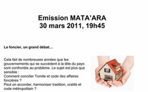 Polynésie 1ère: Emission MATA’ARA 30 mars 2011, 19h45 Le foncier, un grand débat…