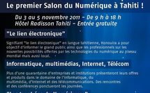 Rendez-vous à Honouira, Le premier Salon du Numérique à Tahiti !