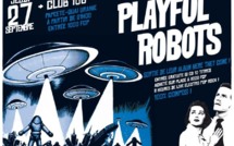 Evènement musical ce soir au club 106: les Playfull Robots en concert!