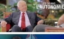 Les 30 ans de l'Autonomie: TNTV vous propose ce soir et demain soir à 19h25, une interview exclusive avec Gaston Flosse