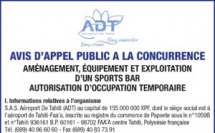 L'AÉROPORT DE TAHITI LANCE UN AVIS D'APPEL PUBLIC A LA CONCURRENCE - AMÉNAGEMENT, ÉQUIPEMENT ET EXPLOITATION D'UN SPORTS-BAR