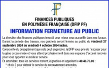 LA DIRECTION DES FINANCES PUBLIQUES DE LA POLYNÉSIE FRANÇAISE INFORME LA FERMETURE AU PUBLIC