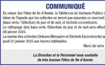 LA TAHITIENNE DE SECTEURS PUBLICS INFORME LA POPULATION DE PAPEETE QUE LES COLLECTES NE SERONT PAS ASSURÉES CE MERCREDI 01/01/2025