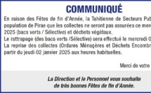 LA TAHITIENNE DE SECTEURS PUBLICS INFORME LA POPULATION DE PIRAE QUE LES COLLECTES NE SERONT PAS ASSURÉES CE MERCREDI 01/01/2025